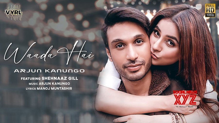Shehnaaz Gill features in Arjun Kanungo’s latest single ‘Waada Hai’ Shehnaaz Gill features in Arjun Kanungo’s latest single ‘Waada Hai’