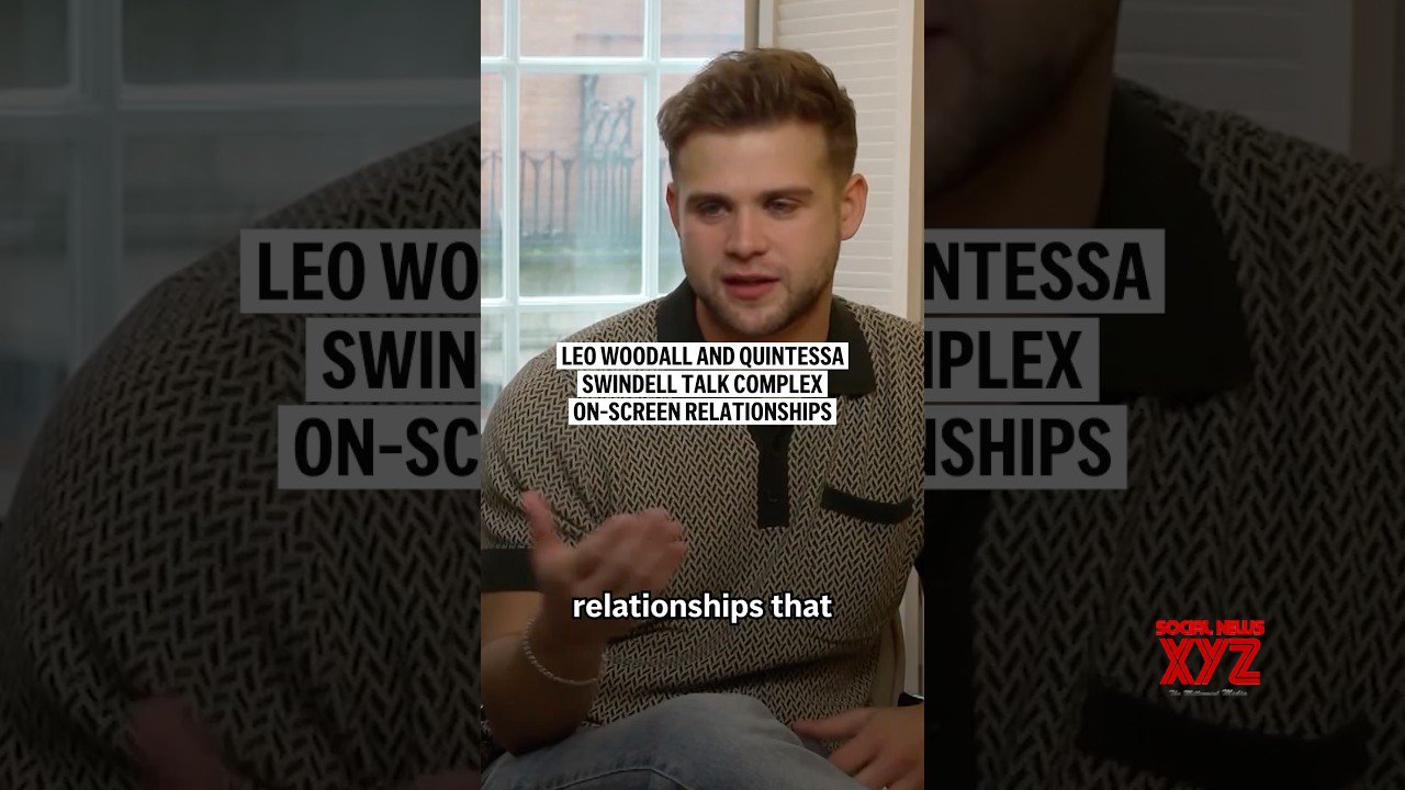 Leo Woodall and Quintessa Swindell talk complex on-screen relationships (Video)