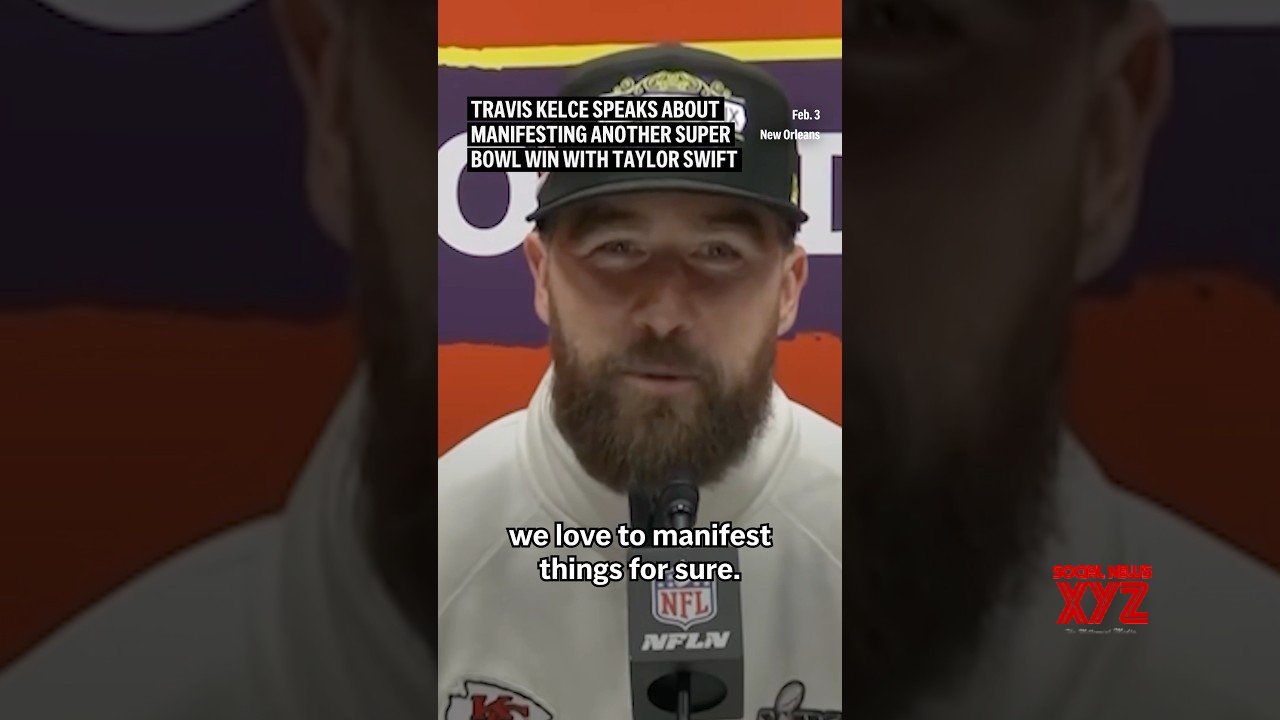 Travis Kelce speaks about manifesting another Super Bowl win with Taylor Swift (Video)