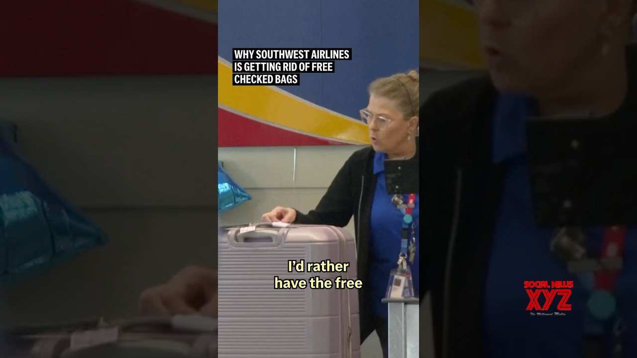 Why Southwest Airlines is getting rid of free checked bags (Video)